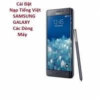 Cài Đặt Nạp Tiếng Việt Samsung Galaxy Note Edge Tại HCM